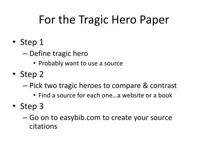 for the tragic hero paper