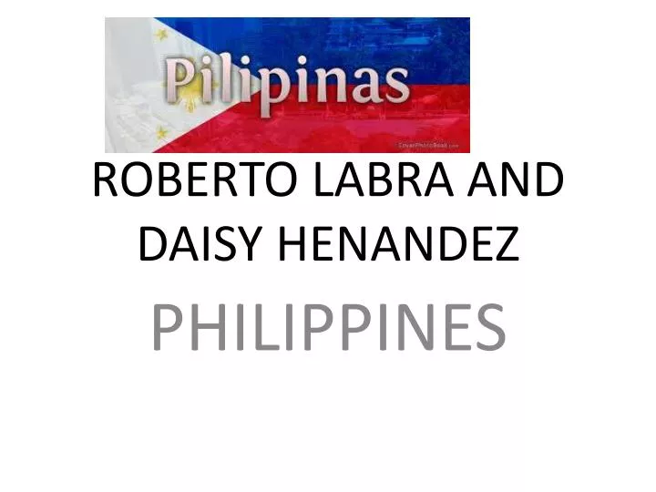 roberto labra and daisy henandez