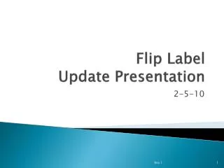 Flip Label Update Presentation