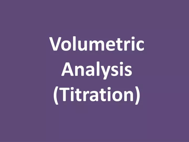 volumetric analysis titration