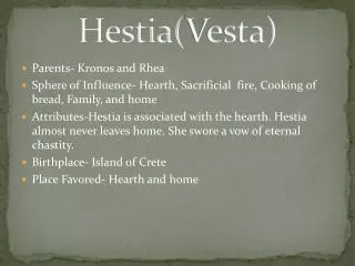 Hestia( Vesta )