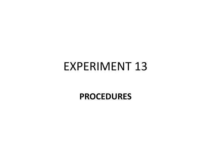 experiment 13