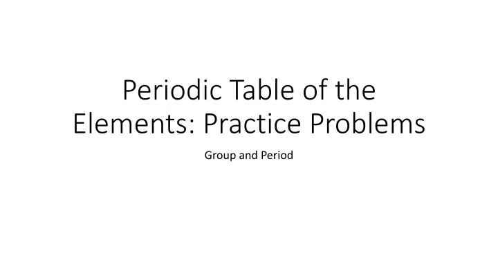 periodic table of the elements practice problems