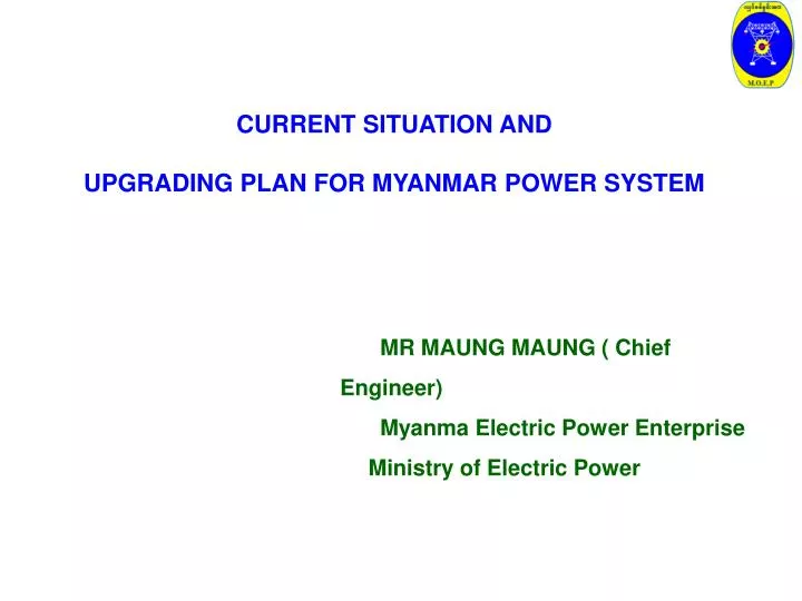 current situation and upgrading plan for myanmar power system