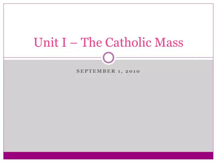 unit i the catholic mass