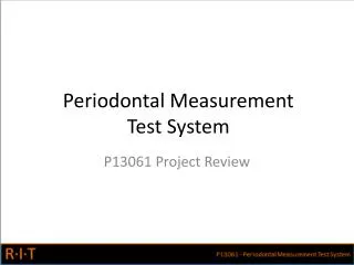 Periodontal Measurement Test System