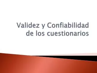 validez y confiabilidad de los cuestionarios