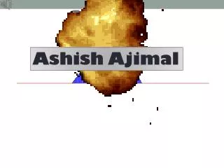 Ashish Ajimal