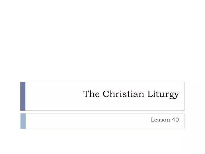 the christian liturgy