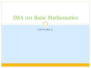 IMA 101 Basic Mathematics