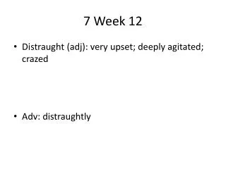 7 Week 12