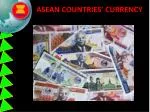 ASEAN COUNTRIES’ CURRENCY - slide 1