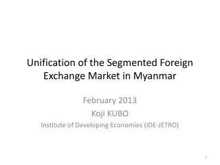 unification of the segmented foreign exchange market in myanmar