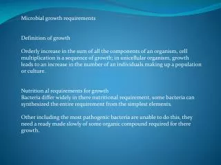 Microbial growth requirements Definition of growth