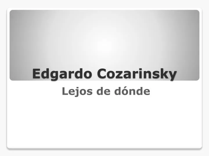 edgardo cozarinsky