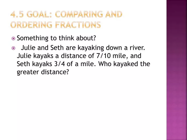 4 5 goal comparing and ordering fractions