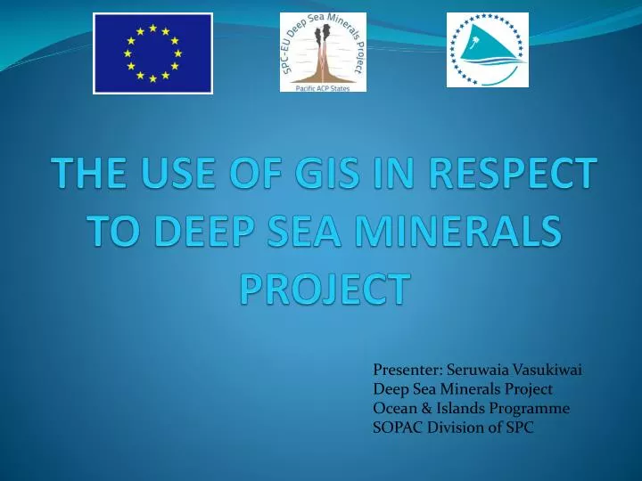 the use of gis in respect to deep sea minerals project