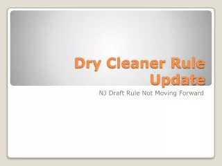 Dry Cleaner Rule Update