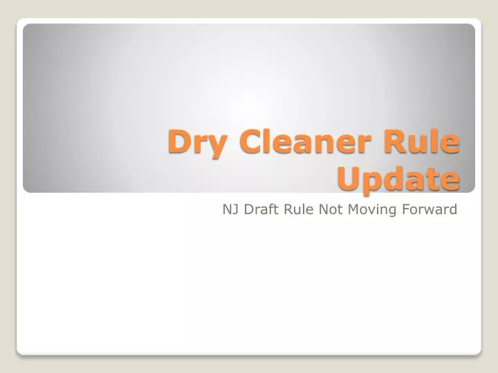 dry cleaner rule update
