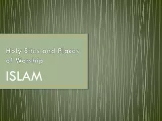 Holy Sites and Places of Worship