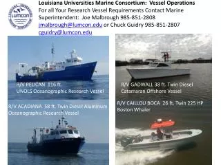 R/V PELICAN 116 ft. UNOLS Oceanographic Research Vessel