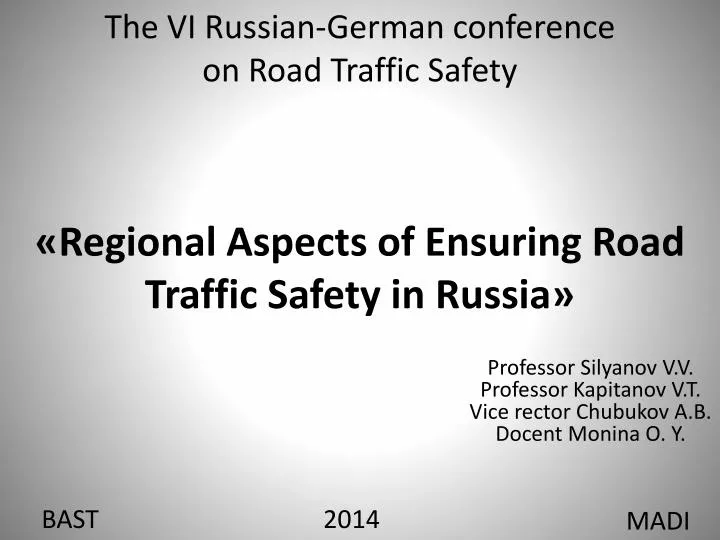 the vi russian german conference on road traffic safety