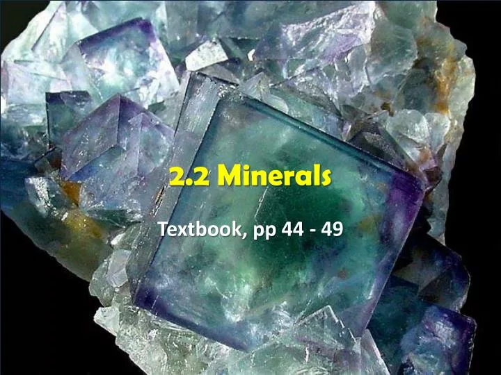 2 2 minerals