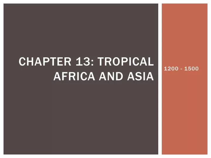 chapter 13 tropical africa and asia