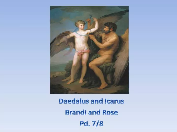 daedalus and icarus brandi and rose pd 7 8
