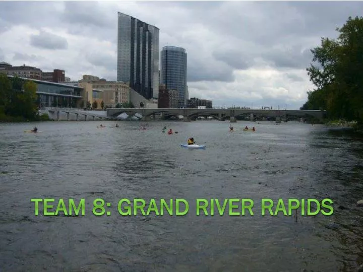 team 8 grand river rapids