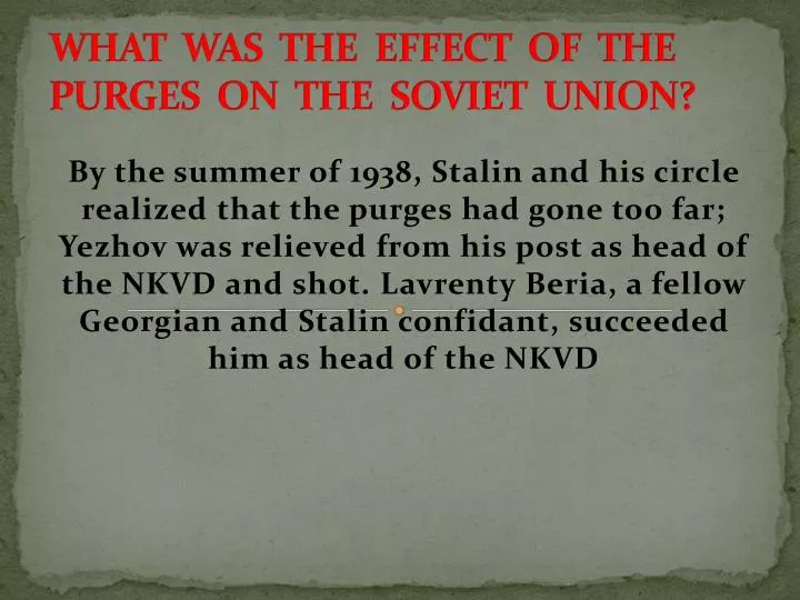 what was the effect of the purges on the soviet union