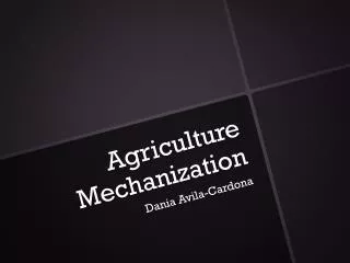 Agriculture Mechanization