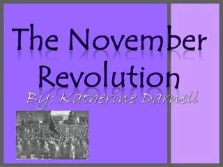 The November Revolution