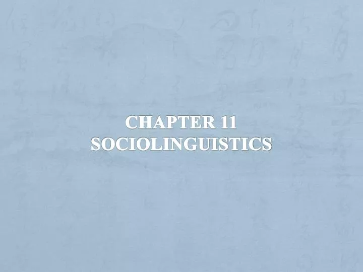 chapter 11 sociolinguistics