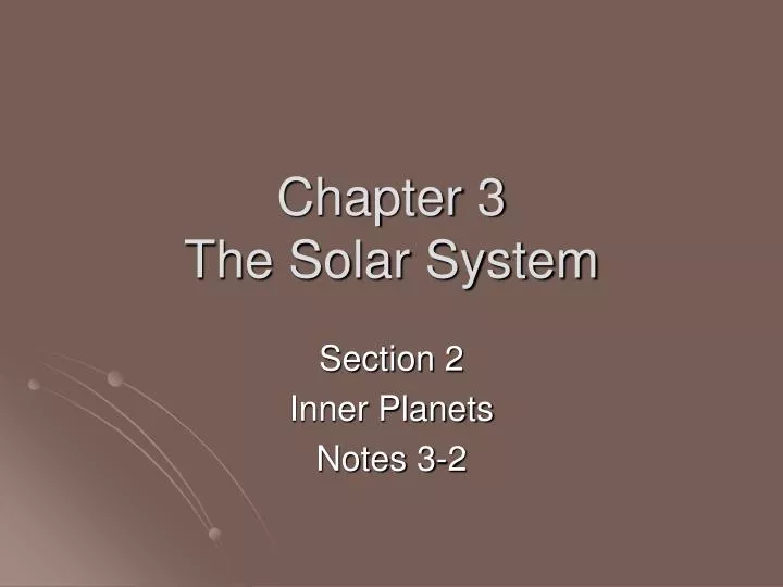 chapter 3 the solar system