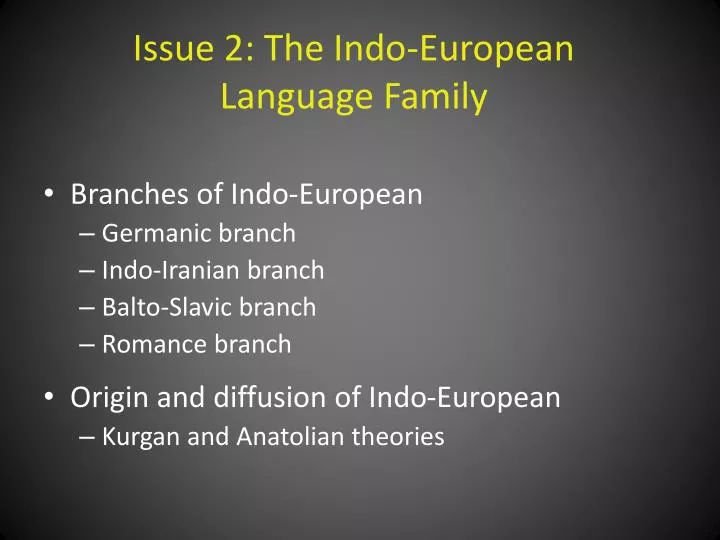 issue 2 the indo european language family