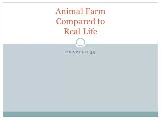 Animal Farm Compared to Real Life