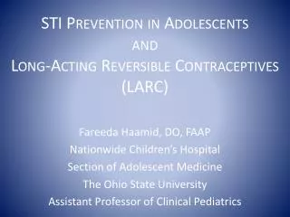 STI Prevention in Adolescents and Long-Acting Reversible Contraceptives (LARC)