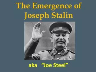 The Emergence of Joseph Stalin