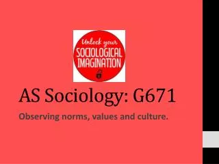 AS Sociology: G671