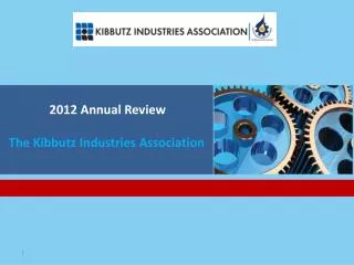 2012 Annual Review The Kibbutz Industries Association