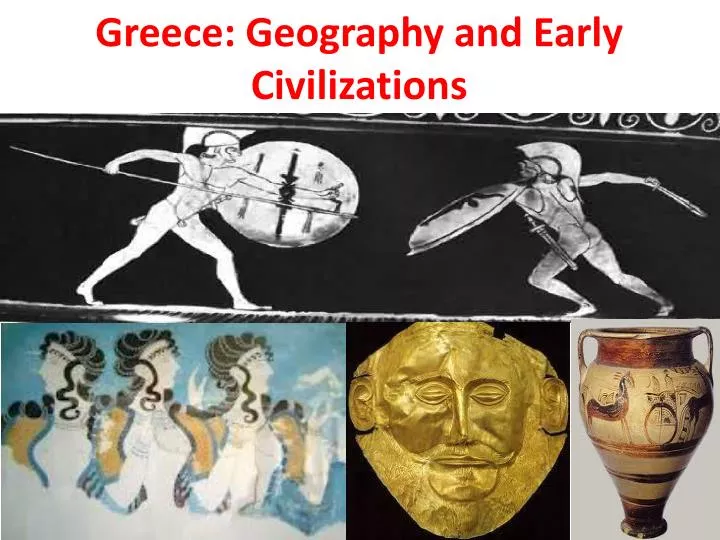 greece geography and early civilizations