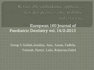 Removable orthodontic appliances: new perspectives on capabilities and efficiency