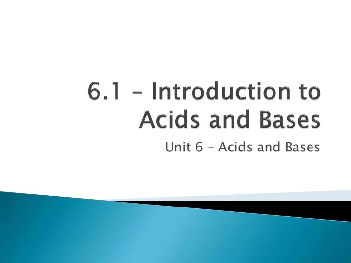 6 1 introduction to acids and bases