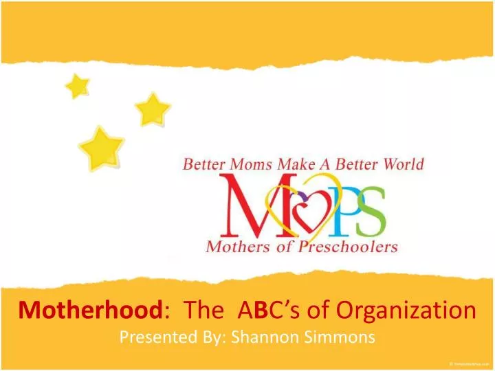 motherhood the a b c s of organization