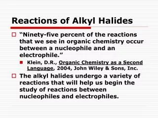 Reactions of Alkyl Halides