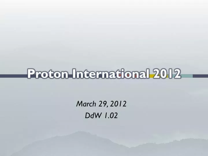 proton international 2012