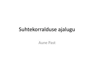 suhtekorralduse ajalugu