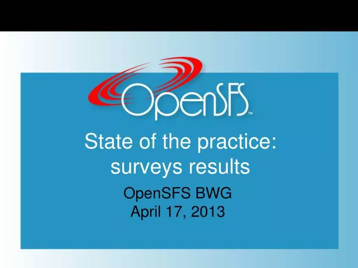 state of the practice surveys results