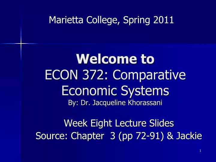 welcome to econ 372 comparative economic systems by dr jacqueline khorassani